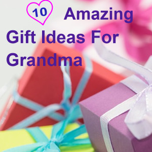 gifts for grandma